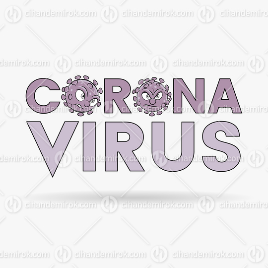 Coronavirus Cartoon Heads and Purple Upper Case Letters with Black Outlines