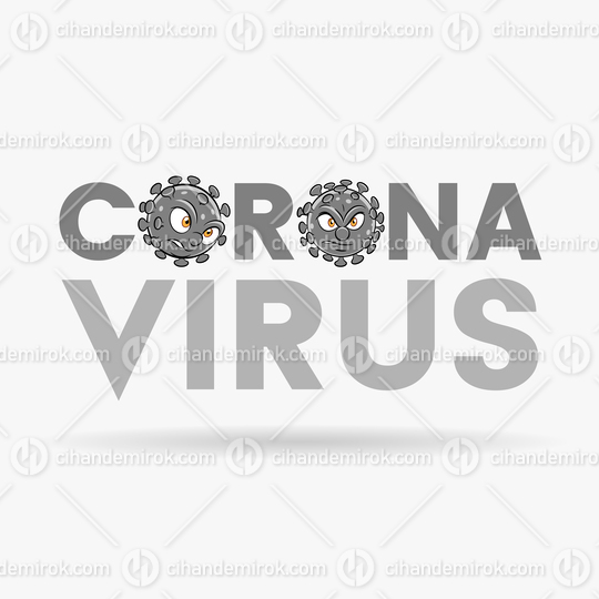 Coronavirus Cartoon Heads with Grey Upper Case Letters