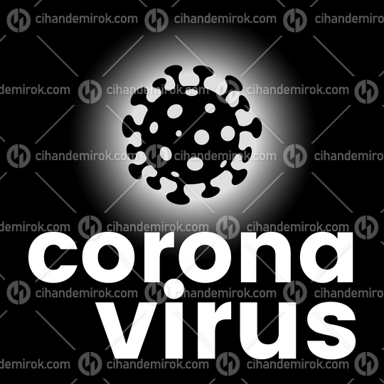 Coronavirus with text on a Black Gradient Background
