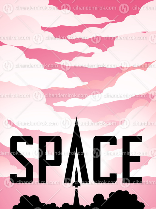 Space Poster of Rocket Launch Silhouette Over Pink Cloudy Sky wi